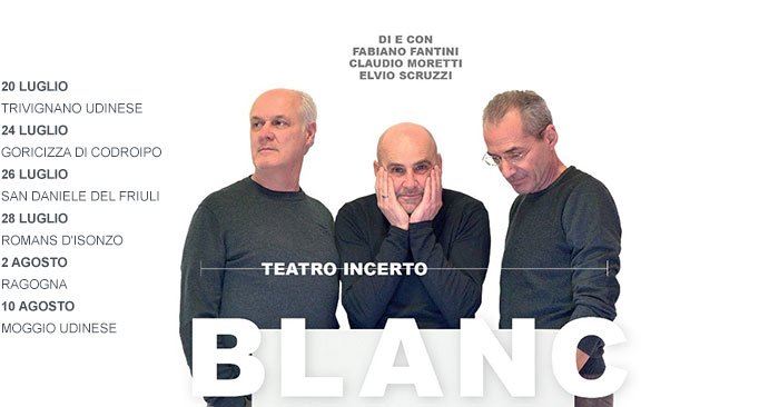 CSSUdine's tweet photo. 6 mans di #Blanc
#ClaudioMoretti #FabianoFantini #ElvioScruzzi: #TeatroIncerto approda a Trivignano Udinese 20 luglio, Goricizza di Codroipo 24 luglio, San Daniele del Friuli 26 luglio, Romans d'Isonzo 28 luglio, Ragogna 2 agosto e Moggio Udinese 10 agosto #ilmioFVG https://t.co/a3oi3EQOnX