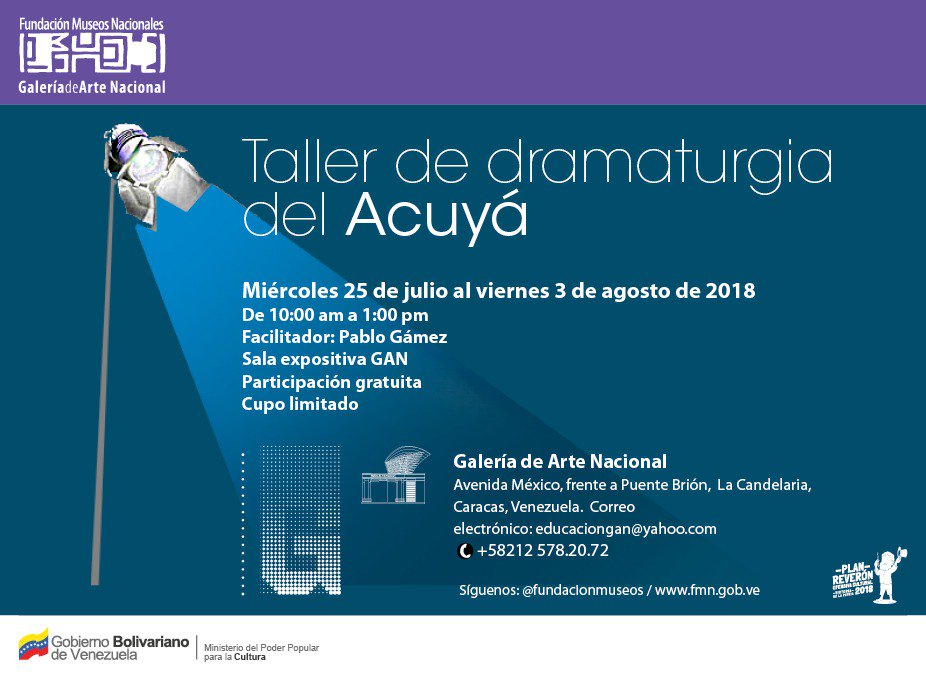 minculturave's tweet photo. #Taller de dramaturgia del Acuyá, éste miércoles, #25Jul de 10:00am a 1:00pm en la Galería de Arte Nacional. Facilitador: Pablo Gámez. #EntradLibre #Llégate https://t.co/3ZEG3Xhl8E