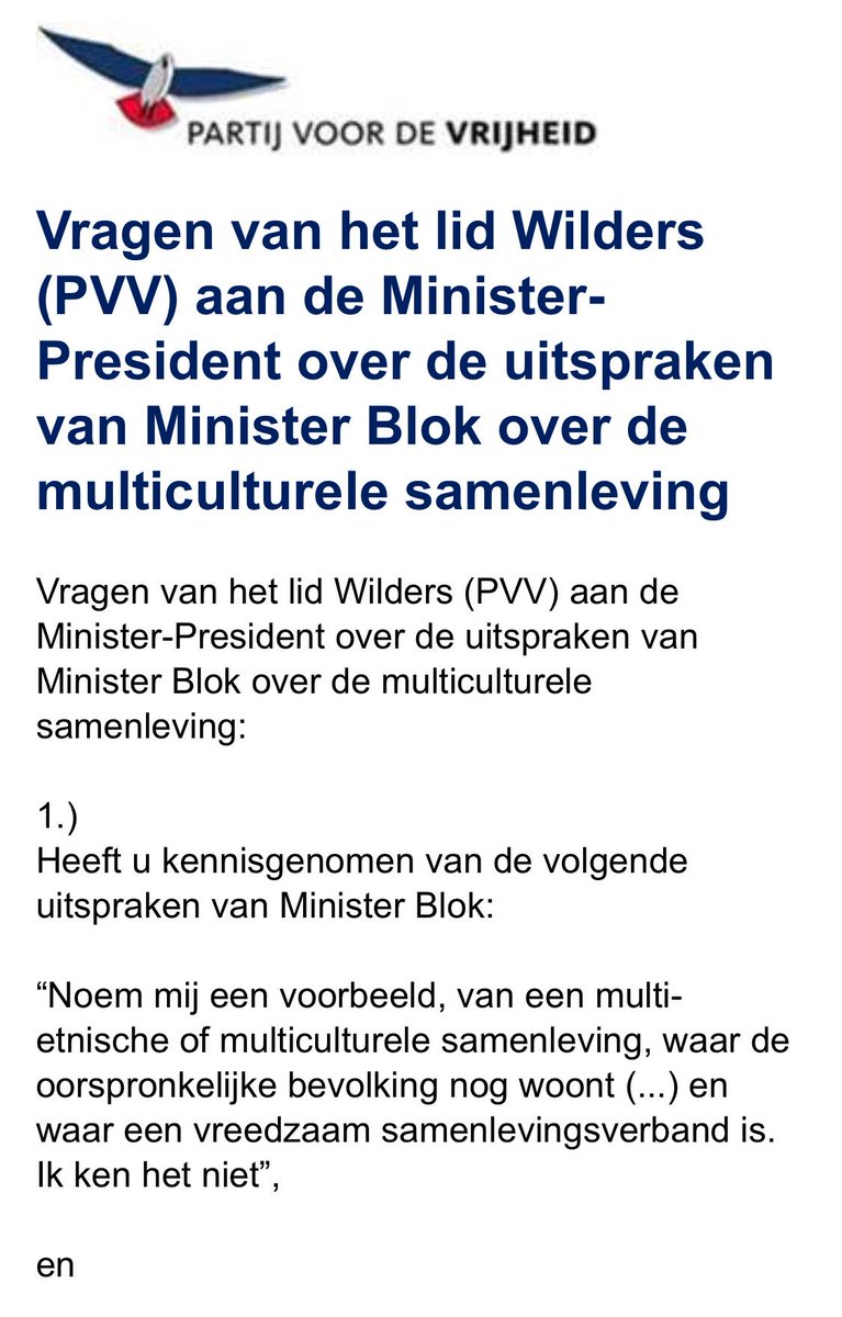 geertwilderspvv's tweet image. Kamervragen aan Premier Rutte over de uitspraken van Minister Blok over de multiculturele samenleving.
