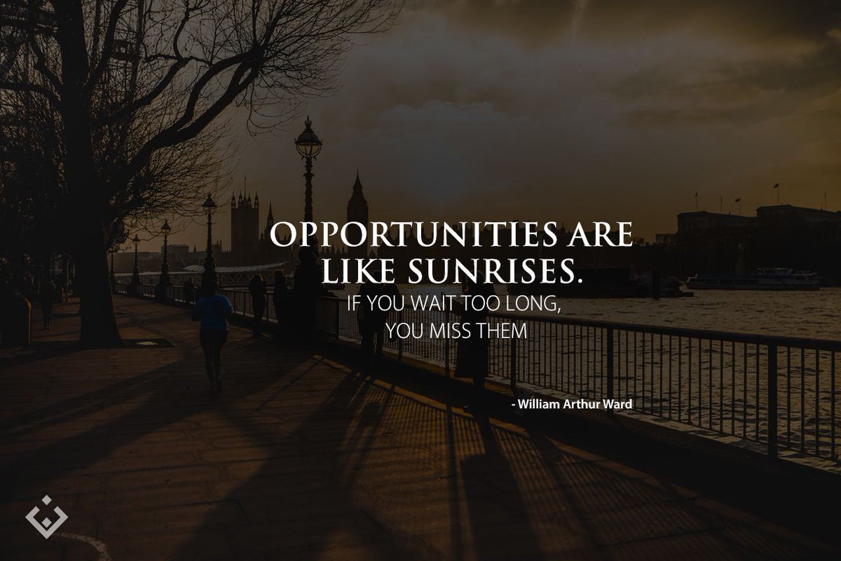 winwinnkeeper's tweet photo. Opportunities are like sunsrises. If you wait too long, you miss them. #WednesdayWisdom #Success #Quotes @WilliamArthurWard https://t.co/uD07fxSgbH