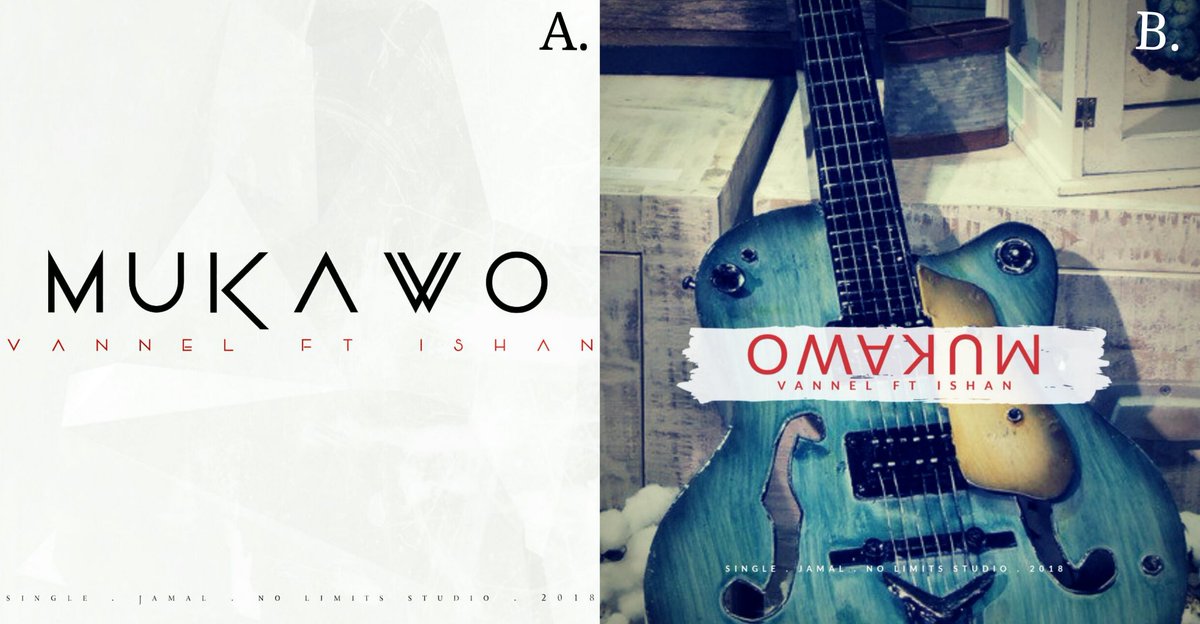 vannel_vee's tweet photo. Two great art from two great designers for Vannel's single #MUKAWO ft Ishan, please help me choose the best art A or B. #VannelMusic #EpLoveAndFame #goodmusic #VanNation https://t.co/CmAmzYGOdA