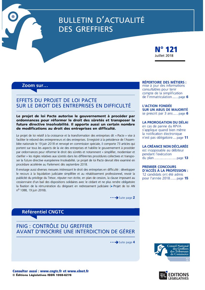 Edith_Dumont's tweet photo. Le Bulletin d'actualité publié par #ÉditionsLégislatives avec le @CNG_TC zoome sur :
✅ les effets du projet de loi #Pacte sur le droit des #entreprises en #difficulté
✅ le contrôle du #greffier du #tribunal de #commerce avant d'inscrire une interdiction de gérer dans le #FNIG https://t.co/CffqzHKDUx