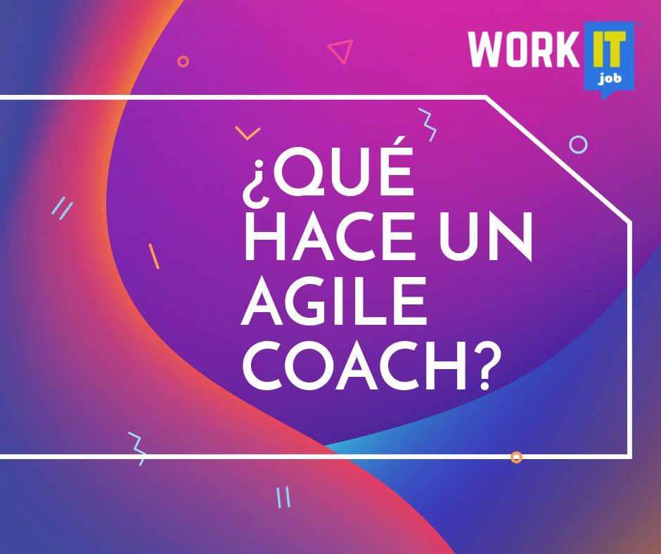 WorkIT_Job's tweet image. ¿Sabes qué hace un #AgileCoach?, ¡Estas son algunas de sus actividades! #Agile #Scrum #Kanban #Lean #WorkIT #LoveYourJob