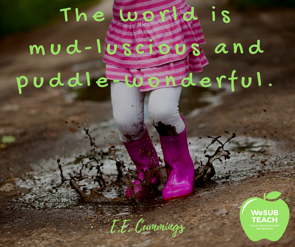 WeSubteach's tweet photo. The world is mud-luscious and puddle-wonderful -E.E. Cummings
Remember in all things to have fun and your class will too!
#earlychildhoodeducation #earlychildhoodeducator #prek #wesubteach #ECEsubs https://t.co/ZiRYwXA0Er