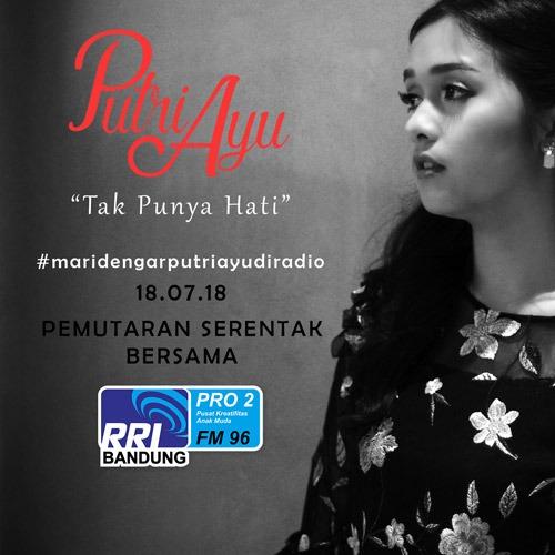 pro2bdg's tweet photo. #laguterbaru @iamputriayu #TakPunyaHati ini bakal nemenin mlmnya sahabat kreatif di #Pro2malam .. #MaridengarPutriAyudiRadio cc @originmusicindo https://t.co/SLmOhCuPEF