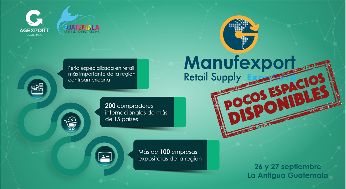 Últimos espacios disponibles! No te quedes sin la oportunidad de participar en la feria especializada en retail más importante de la región centroamericana!
Información y ventas: ruth.estrada@agexport.org.gt 
#Manufexport2018  #BeyondExpectationsGT #Guatemala #Agexport