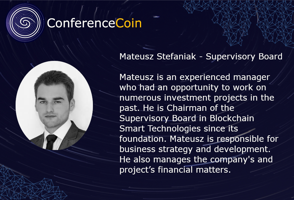 ConferenceCoin's tweet photo. Team presentation:
Mateusz Stefaniak- Supervisory Board
@BlockchainSmar2 #blockchain #ICO #ConferenceCoin https://t.co/hTgQkCnKqh