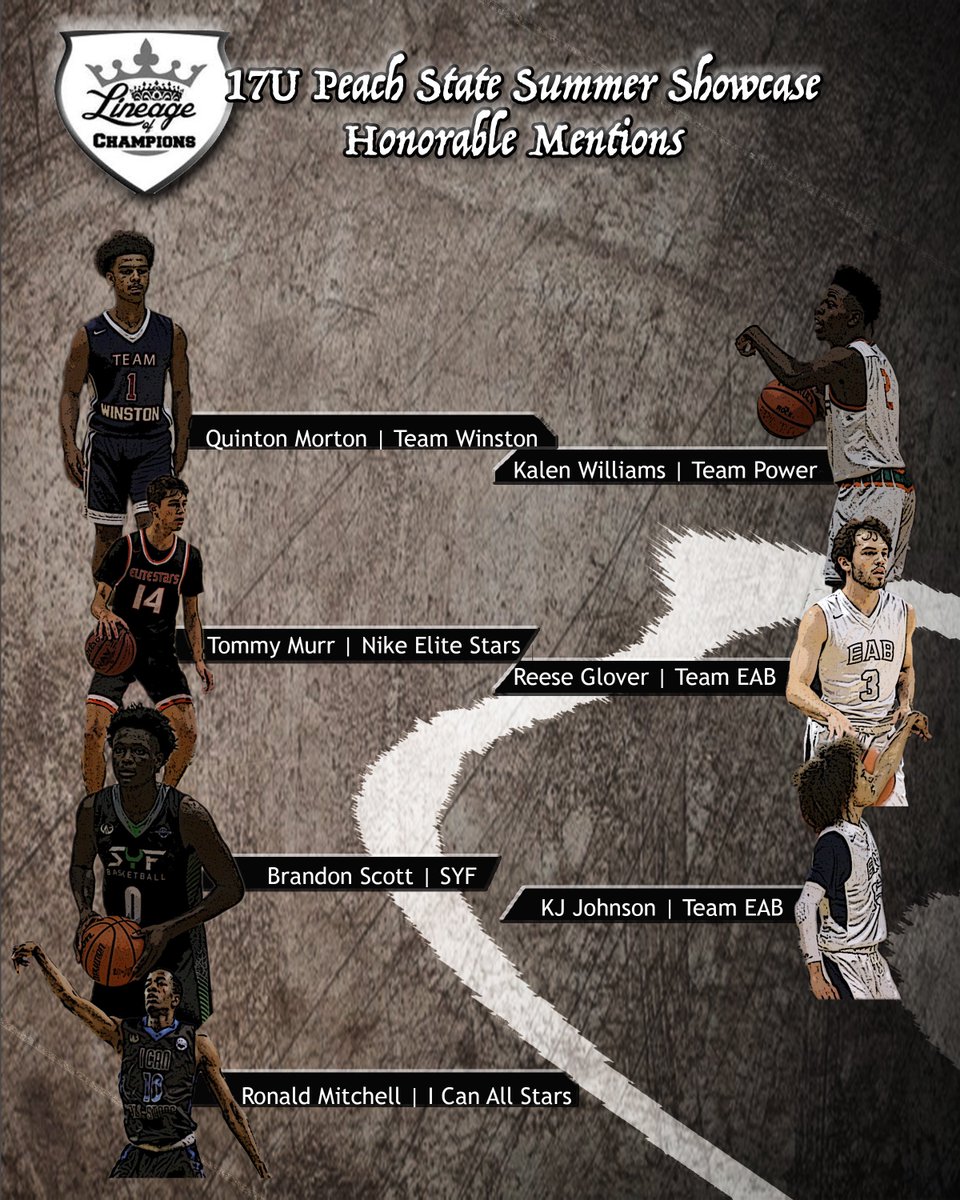 17U #PeachStateSummerShowcase Honorable Mention: Quinton Morton-Robertson (Team Winston), Kalen Williams (Team Power), KJ Johnson (Team EAB Tennessee), Reese Glover (Team EAB Tennessee), Brandon Scott (SYF), Tommy Murr (Nike Elite Stars), Ronald Mitchell (I Can All Stars)