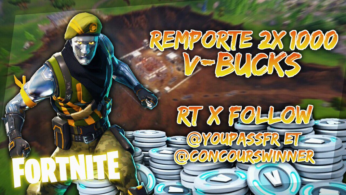 CW #ActuGeek 🎄 (@concourswinner) on Twitter photo 🎁 New #CONCOURS #GIVEAWAY #Fortnite 🎁
🔥Gagne 2000 V-BUCKS (2X1000) 🔥😍
1️⃣ Suivre <a href="/YouPassFR/">YouPass.com</a> & <a href="/ConcoursWinner/">CW #ActuGeek 🎄</a>
2️⃣ #RT le post
3️⃣ Mentionne un(e) ami(e)
🍀Tirage le 25 juillet 2018 à 21h🍀 🎁 New #CONCOURS #GIVEAWAY #Fortnite 🎁
🔥Gagne 2000 V-BUCKS (2X1000) 🔥😍
1️⃣ Suivre <a href="/YouPassFR/">YouPass.com</a> & <a href="/ConcoursWinner/">CW #ActuGeek 🎄</a>
2️⃣ #RT le post
3️⃣ Mentionne un(e) ami(e)
🍀Tirage le 25 juillet 2018 à 21h🍀