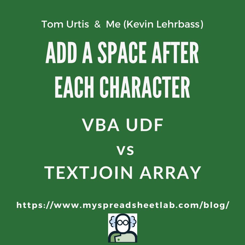 Array formula and vba can both add space after each character in a cell. Which method do you prefer? myspreadsheetlab.com/formula-or-vba…  <a href="/TomUrtis/">Tom Urtis</a> <a href="/blarson424/">Ben Larson, Ph.D.</a> <a href="/msexcel/">Microsoft Excel</a> <a href="/OnlineTrainingH/">MyOnlineTrainingHub</a>