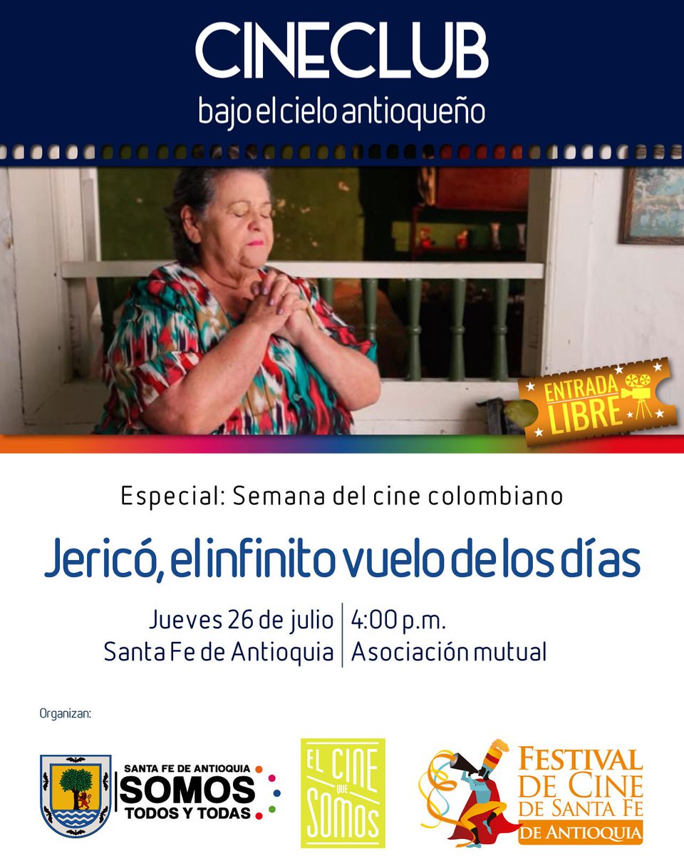 #SantaFeDeAntioquia
Mañana iniciamos la semana del cine colombiano, con la película "Jericó, el infinito vuelo de los días", un bello documental con retratos íntimos de mujeres de #Jericó.
Acompáñanos a vivir la fiesta del #CineColombiano.
#YoSoyCineColombiano
#ElCineQueSomos