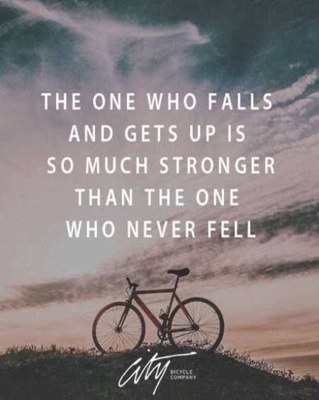 You may fall down but you don't have to stay there.