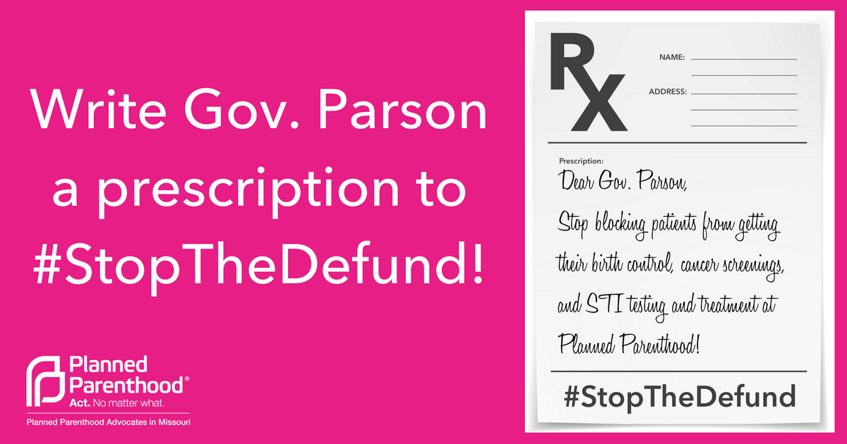 ppgraction's tweet photo. Send @GovParsonMO your prescription to #StopTheDefund &amp; ensure patients can get their birth control, cancer screenings, &amp; STI testing! https://t.co/Wuv95z5Av9 #MoLeg https://t.co/Hhrygxg1JL