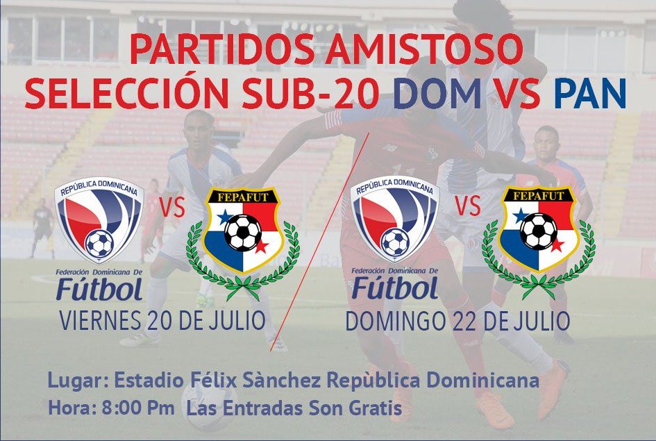 MetroLibrePTY's tweet photo. Partidos Amistosos De Nuestra Selección Sub-20 Masc.
@fedofutbol Sub-20 🇩🇴 🆚 @fepafut Sub-20 🇵🇦
🏟️ Olimpico Félix Sánchez
Hora: 8:00 Pm
Fecha: Viernes 20 De Julio
🏟️ Olimpico Félix Sánchez
Hora: 8:00 Pm
Fecha: Domingo 22 De Julio
#VAMOSDOMINCANASUB20 #ENTRADAFREE https://t.co/3yzZQfl30F