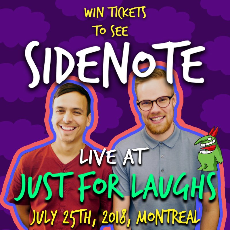 Asapscience We Re Giving Five Lucky People A Pair Of Tickets To Come See Us Live Justforlaughs In Montreal Next Week Rt And Comment Your Fave Sidenote Podcast Episode To Win