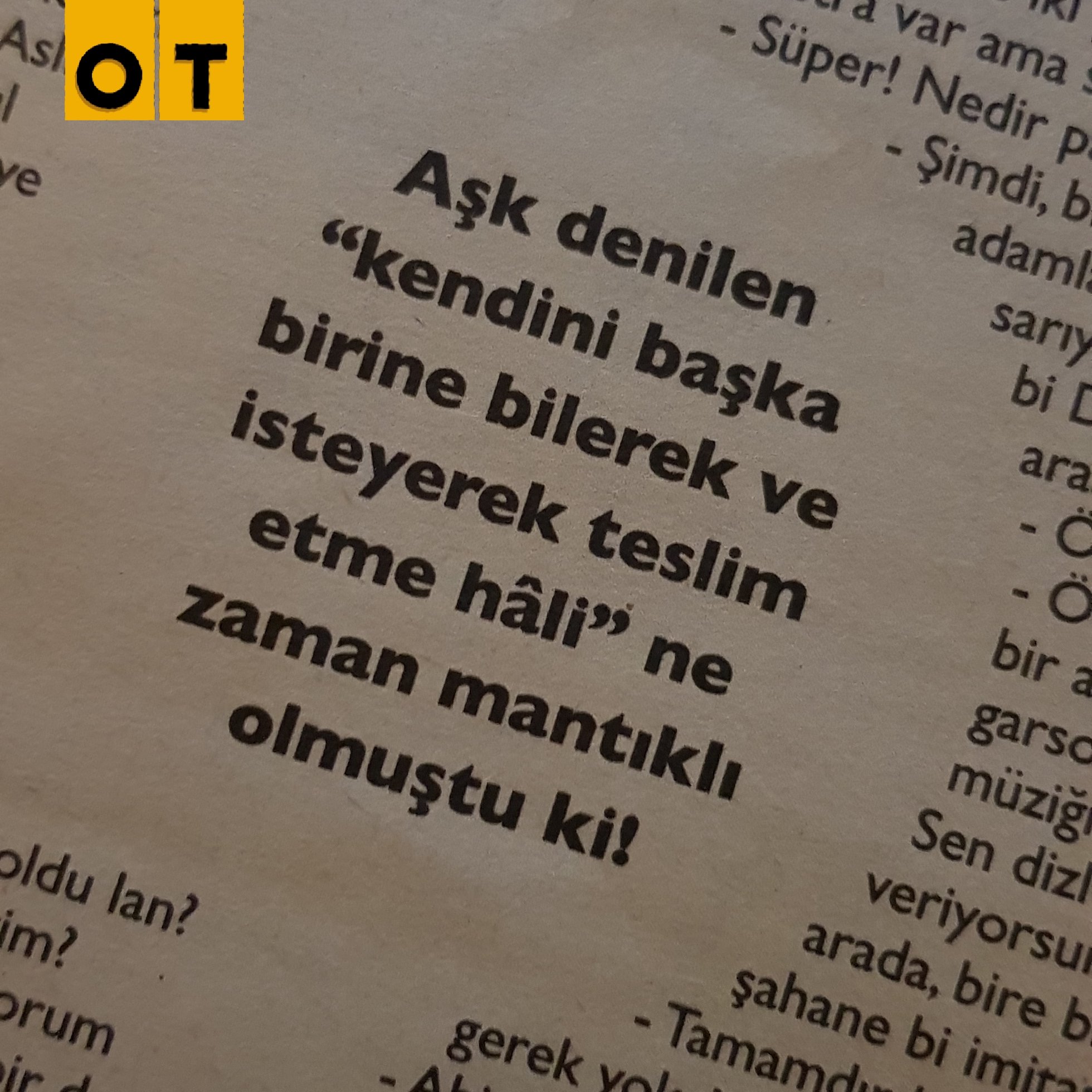 otdergi on Twitter &quot;Aşk denilen &quot;kendini başka birine bilerek ve