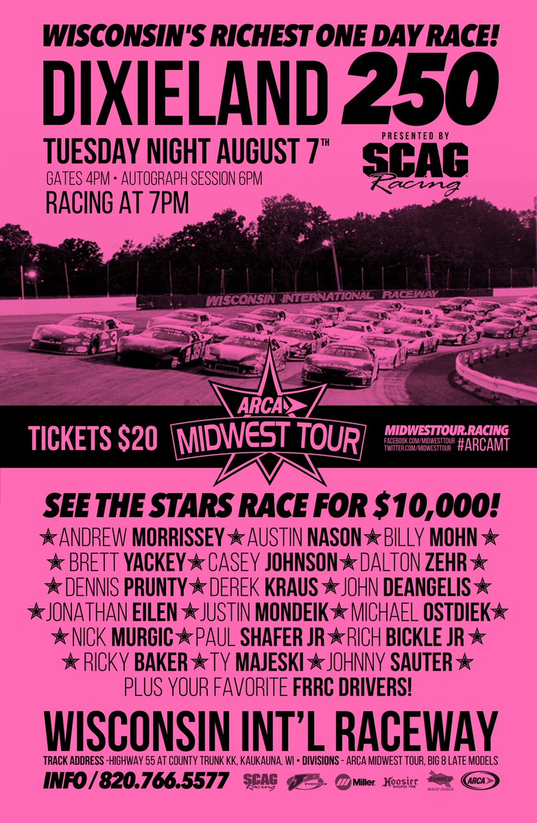 See the stars compete for $10,000 in Wisconsin's richest one day race! Join us on Tuesday Night, August 7 for the #Dixieland250 presented by @ScagPower at @WIRmotorsports! #BeThere! #ARCAMT
