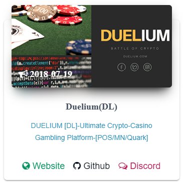 We mention Duelium(DL) on our Recent News area! Let us know if you want to get listed on mncn.online    for a more accurate ROI masternode stats info display and investors can use our monitoring system to view MN anytime, anywhere!
<a href="/duelium/">[DL]: DUΞLIUM.</a>