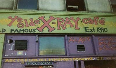 Of course - 25 years ago, the place looked quite a bit different... It was called the X-Ray Cafe.