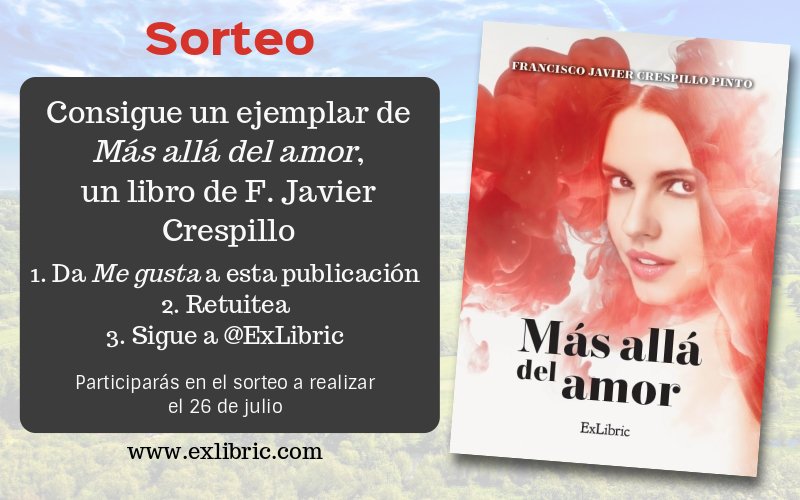 ExLibric's tweet image. #Sorteo Consigue el libro "Más allá del amor", la trepidante novela de Francisco Javier Crespillo. Participar en nuestro #concurso es muy sencillo ¡Suerte!