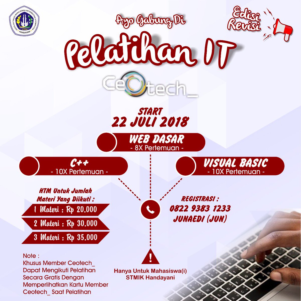 ceotech_stmikh's tweet photo. 3 hari lagi pelatihan sudah dimulai. Ayo gabung, jangan sampai ketinggalan..

#SalamKreatif
#Ceotech_
#StmikHandayani https://t.co/XVDs4lNwte