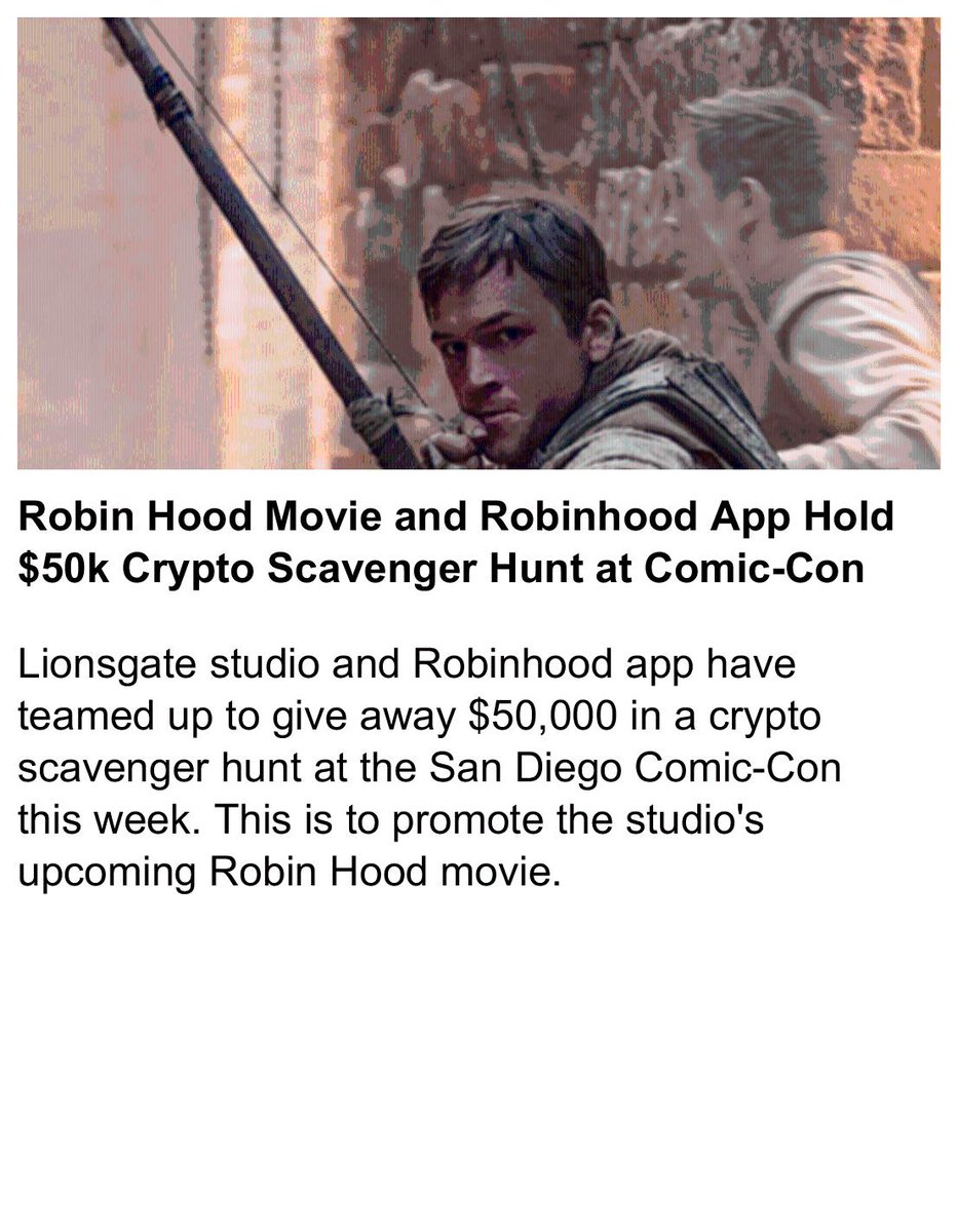 NewsCryptoCoins's tweet photo. Robin Hood Movie and Robinhood App Hold $50k Crypto Scavenger Hunt at Comic-Con

#RobinHood #Cryptocurrency #Bitcoin #Altcoins 
https://t.co/80zr4p8O5B https://t.co/c50w9aD036