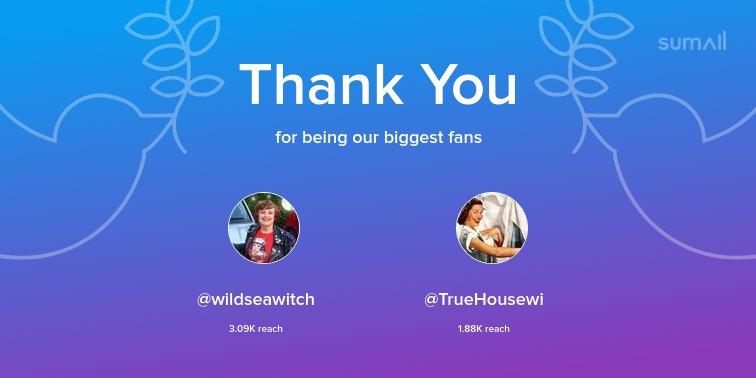 Our biggest fans this week: <a href="/wildseawitch/">Carole Hiscock 🦂🌊🌛🌕🌜🍒😺🐶💋</a>, @TrueHousewi. Thank you! via sumall.com/thankyou?utm_s…