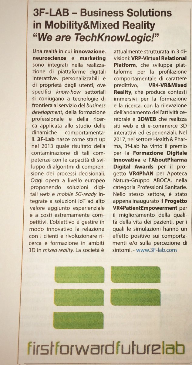 3f_lab's tweet photo. @3f_lab su @sole24ore:
Oggi #3FLab è su #IlSole24Ore con le sue soluzioni digitali innovative per il #BusinessDevelopment e della #FormazioneProfessionale.
https://t.co/UKUoLSva4Q
#TechKnowLogic | #PredictiveAnalysis | #BusinessSolutionsInMixedReality | #NeuroScience https://t.co/nlSVbmiD14