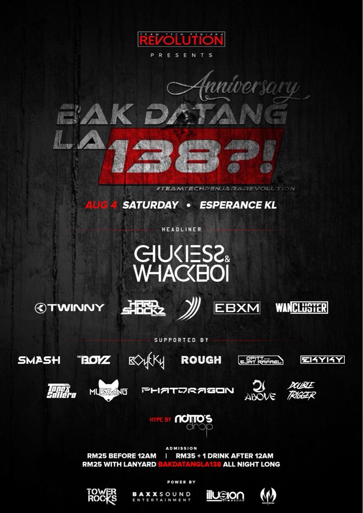 TTPR138's tweet photo. DO YOU GUYS READY FOR " ANNIVERSARY BAKDATANGLA138?! " 4th AUGUST SATURDAY AT ESPERANCE KL 🔥 BE THERE OR BE SQUARE💯
#teamtechpenjararevolution 
#bakdatangla138 
#roadtour https://t.co/agmOor7coh