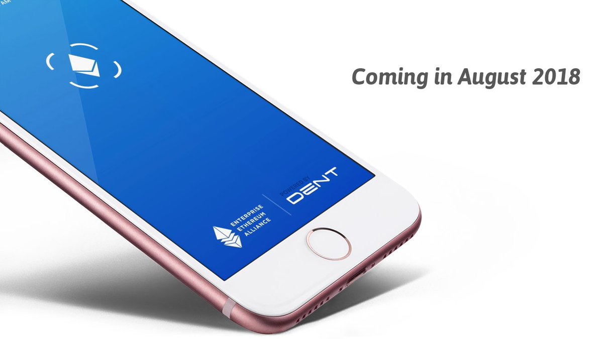 In August 2018, DENT will release brand new #Android and #iOS Apps to  support the #Ethereum Ecosystem as part of our Enterprise Ethereum Alliance  commitment! #ethereum #blockchain #btc @vitalikbuterin #ETH #BTC #dentcoin #