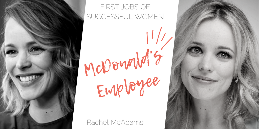 Everyone has to start somewhere. Rachel McAdams started as a McWorker for McDonald's! #mavenly #lovinit