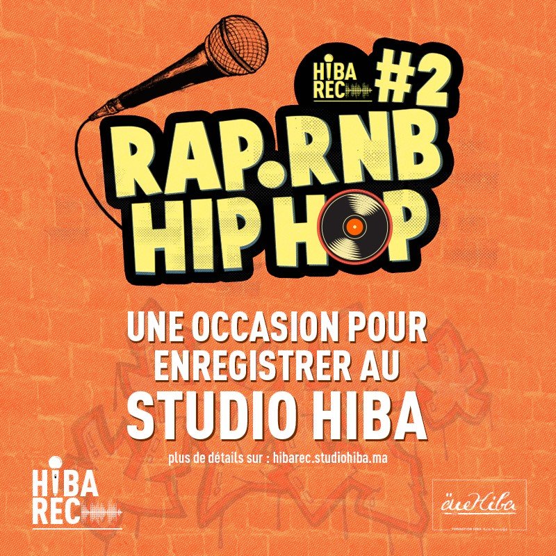 YBoumehdi's tweet photo. #HIBA_Rec Rap / R'n'B - l'appel à candidatures est lancé. 
Rap / R'n'b عندك مع 
@StudioHiba وبغيتي تسجل ف
#HIBA_Rec شارك فبرنامج 
Conditions et participation : باش تعرف الشروط والمشاركة
https://t.co/WmHp82wt5K https://t.co/ogkUDLc2uu