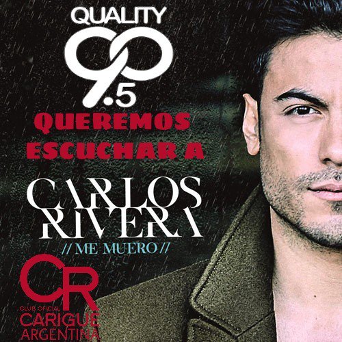 DamarisFer25's tweet photo. Hola @905quality nos gustaria escuchar el nuevo sencillo de #MeMuero de #CarlosRivera Gracias Fans Club Carigue @CarigueCba @CarigueArg @LaCarigue @cariguesla https://t.co/63Xaaizr0I