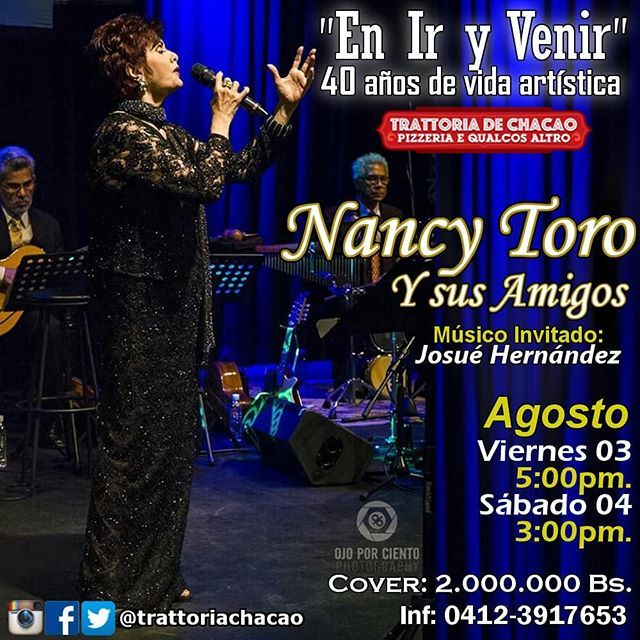 NancyToroCanta's tweet photo. Amado público tenemos próximo encuentro... #NancyToro #40AñosEnIrYVenir llega a la @trattoriachacao, junto a mi queridísimo @gochue y @compayproducciones, además de invitados sorpresa especialísimos... Los esperamos!
#Concierto #Caracas #Músicos #Artistas #TalentoVenezolano … https://t.co/oHx7TNRYrl