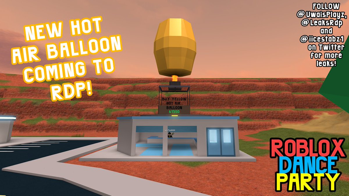 Uwaisplayz On Twitter New Hot Air Balloon Coming To Roblox Dance Party Next Monday Rdp Newleak Ozie Leaksrdp Iicestabz1 - roblox dance competition on twitter upcoming events