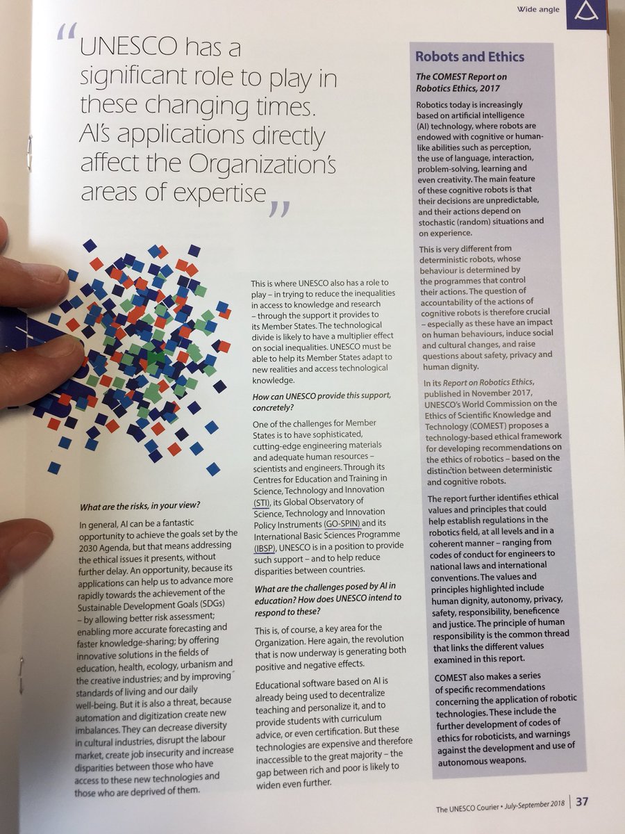 Oosterenvan's tweet image. DG @UNESCO @AAzoulay makes the case for the first global ethical framework for #ArtificialIntelligence “to enter this new era with our eyes wide open”. Mentions #COMEST report on the ethics of #robotics edited by @ppverbeek. Read the full UNESCO Courier: goo.gl/CZCmR5