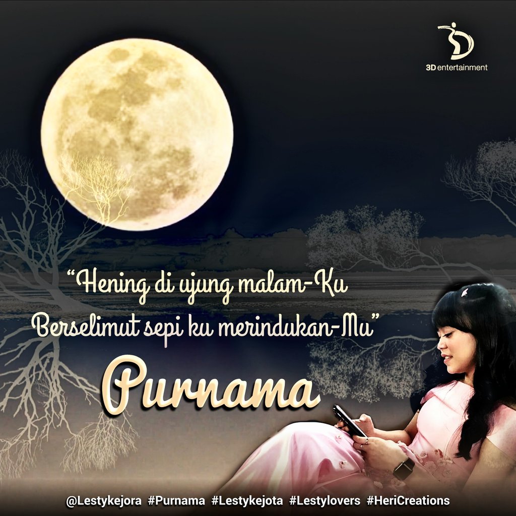 Purnama #PurnamaLestyKejoraDiBP5