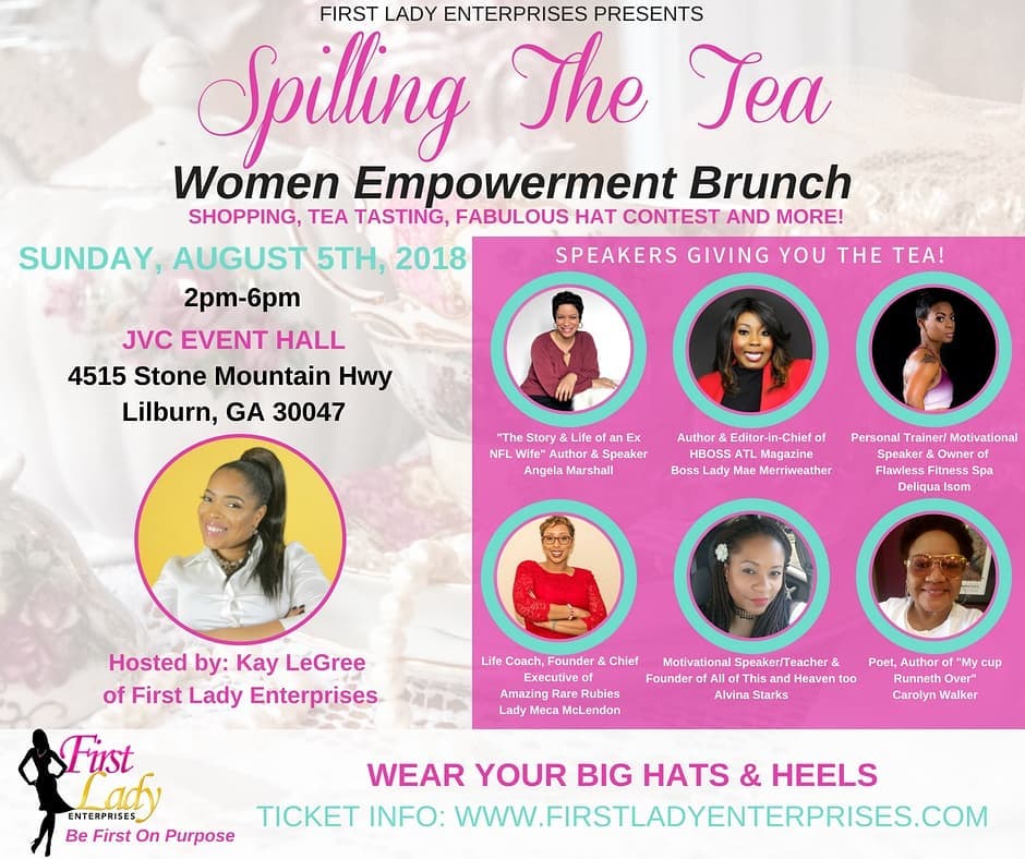 BossLadiesView's tweet photo. LADIES Grab your big hat &amp; heels! Tea time!! Sunday Aug 5th. You don't want to miss the real tea that these ladies will be giving at this Women Empowerment Brunch! Shopping** giveaways** and more!! Hosted by Kay Legree.. First Lady Enterprises. Tix info: https://t.co/OgmgjknD34 https://t.co/547pHbzFC9