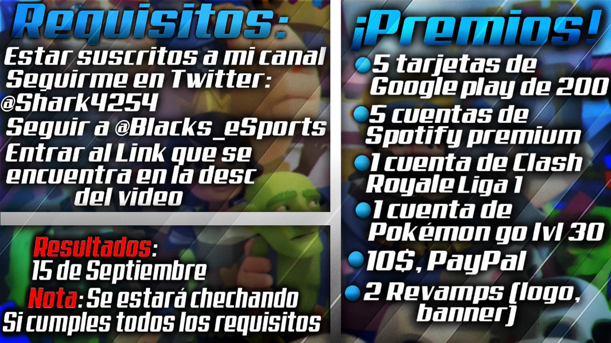 🔥¡Nuevo Sorteo!🔥
🔹5 tarjetas de Google Play De 200
🔹5 Cuentas de Spotify
🔹1 Cuenta de Clash Royale
🔹10 Dólares en Paypal
🔹 2 Revamps
⚡¡Requisitos!⚡
🔹Estar suscritos a mi canal Y RT🔁
🔹Seguir a <a href="/Shark4254/">OneShark4254</a> <a href="/Blacks_eSports/">Black's eSports</a>
🔹Entrar a este link:
to.free-gg.com/hjh2m5v