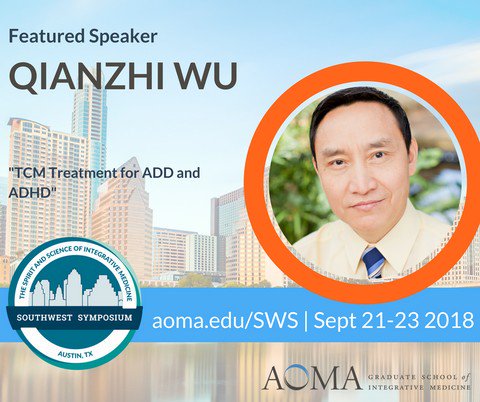 aoma_austin's tweet photo. Interested in how TCM can help treat ADD and ADHD?  Dr. Wu will be speaking at this year's Symposium regarding the etiology, mechanism and acupuncture and herbal treatment for ADD and ADHD. You won't want to miss this! Read more here: https://t.co/eYWUWHPN5S #SWSATX https://t.co/QHaj6wqivK