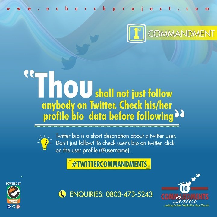 eChurchproject's tweet image. #FirstCommandment 
Thou shall not just follow anybody on Twitter...goo.gl/vppGzh #TwitterCommandment