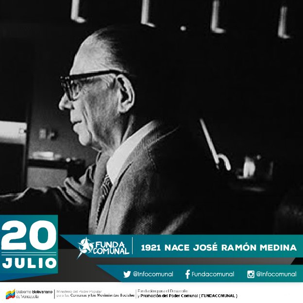 📌#Efemérides ⌛️|| El 20 de julio de 1921. Nació José Ramón Medina, fue abogado, ensayista, crítico y esencialmente poeta. Ha sido Magistrado de la Corte Suprema de Justicia, Fiscal General de la Nación y Contralor de la República @Joselopezpsuv @MPComunas @aristobuloisturiz