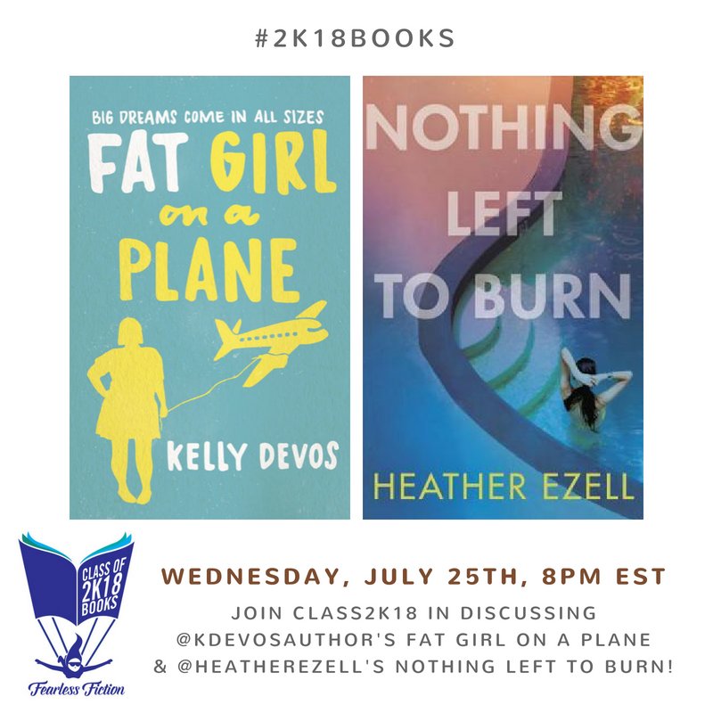Class2K18Books's tweet photo. Welcome to the July #2K18Books Book Club chat! We’re discussing @KdeVosAuthor’s FAT GIRL ON A PLANE and @heatherezell's NOTHING LEFT TO BURN today!! 

If you have any questions for Kelly or Heather, please ask with the hashtag #2K18Question. They’ll do our best to get to them! https://t.co/9nbiG2vfLi