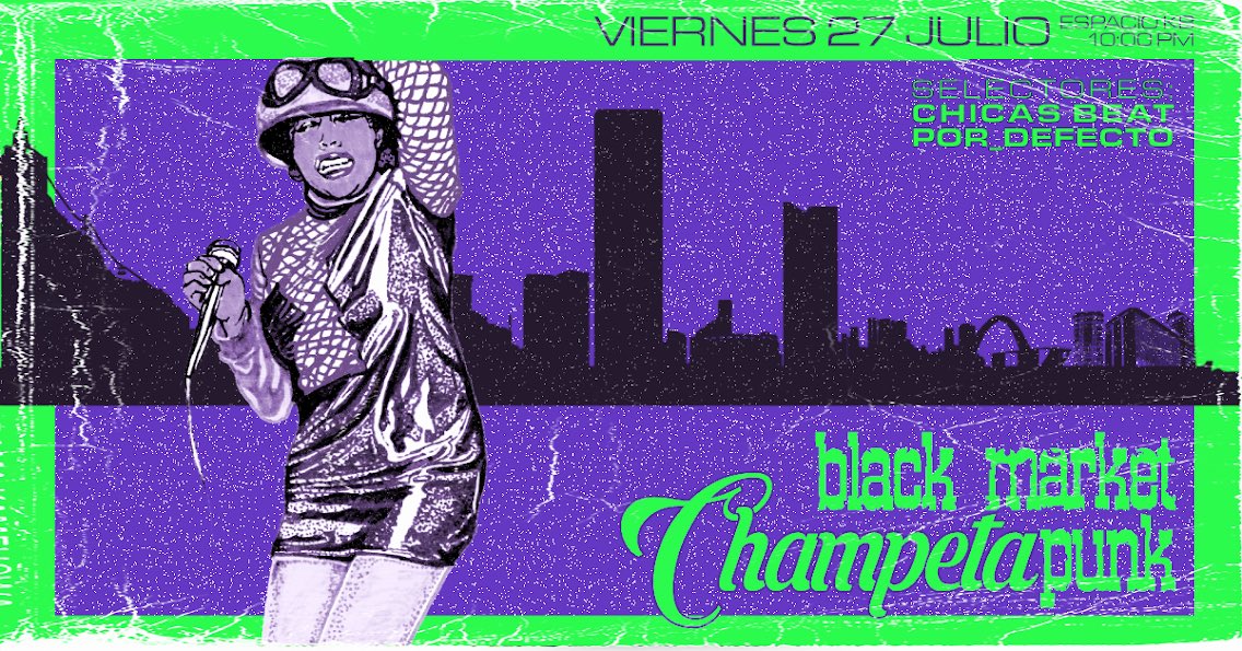 champetapunk's tweet photo. El próximo 27 de julio las #ChicasBeat y champetapunk nos unimos en BLACK MARKET CHAMPETAPUNK en @espacioKB 
https://t.co/kskA6ukJgB https://t.co/UjN4nWM4ig