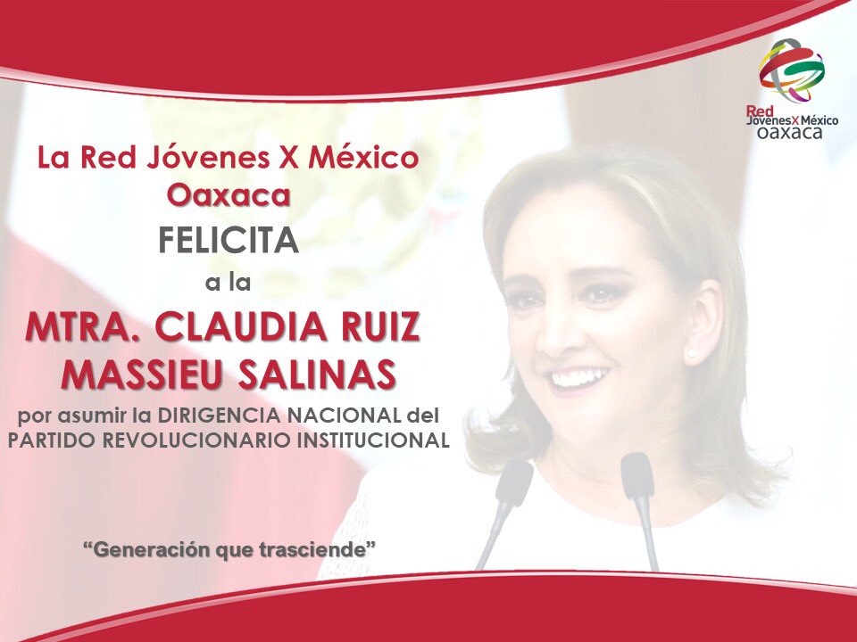 RedOaxaca's tweet photo. Las y los jóvenes priistas del estado de #Oaxaca felicitamos a la Mtra. @ruizmassieu por asumir la Presidencia de nuestro @PRI_Nacional 

¡Enhorabuena! 

#LaRedMásFuerte @RJXMex https://t.co/xxo5ccUgCj