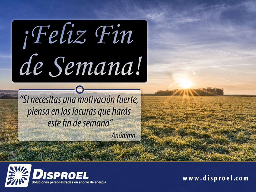 Disproel's tweet photo. ¡Ten un feliz fin de semana alegre!
#Disproel #Felicidad #Descanso #Familia #Amigos #Diversion 😎 https://t.co/Od4wLKlbzg