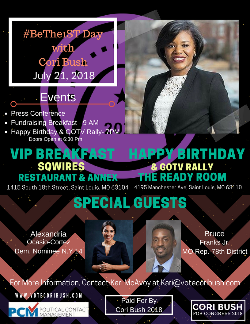 CoriBush's tweet photo. #BeThe1st Day is just 2 days away. We expect to see you there.
#VoteCoriBush #AlexandriaOcasioCortez #WomenInPower #votingrights #immigrationReformNow #MedicareForAll #EnoughIsEnough #MeToo #TakeAKnee #FromProtest2Politics https://t.co/sAak7bZjdw