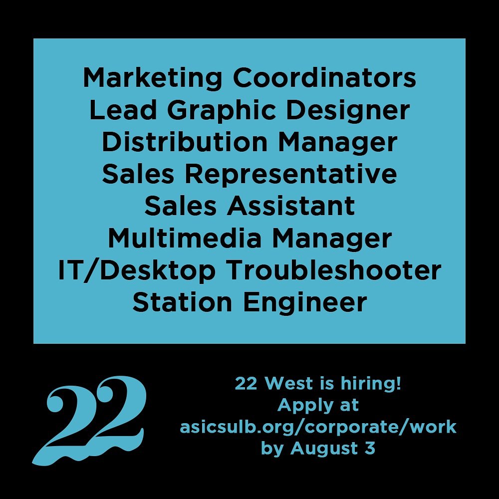22 West is hiring part time, on campus positions! Come and join a enthusiastic, student run team. Apply today!