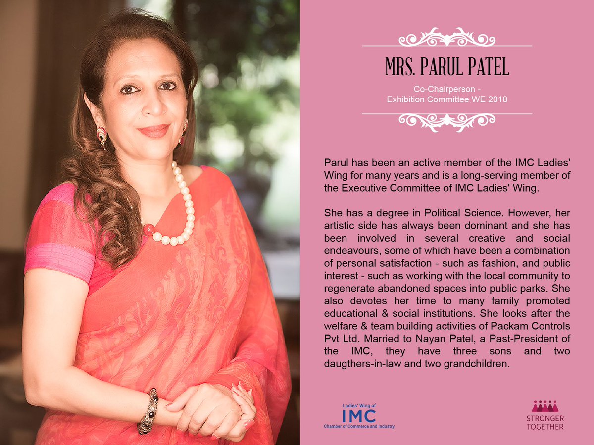 IMCLadiesWing's tweet photo. Introducing Parul Patel, Co-Chairperson, Exhibition Committee WE 2018.
#IMCLadiesWing #WomenEntrepreneursExhibition2018 #WE2018 #StrongerTogether #WomanEntrepreneur #EmpoweringWomen #ForWomenByWomen #ParulPatel https://t.co/VupKeyX8xY
