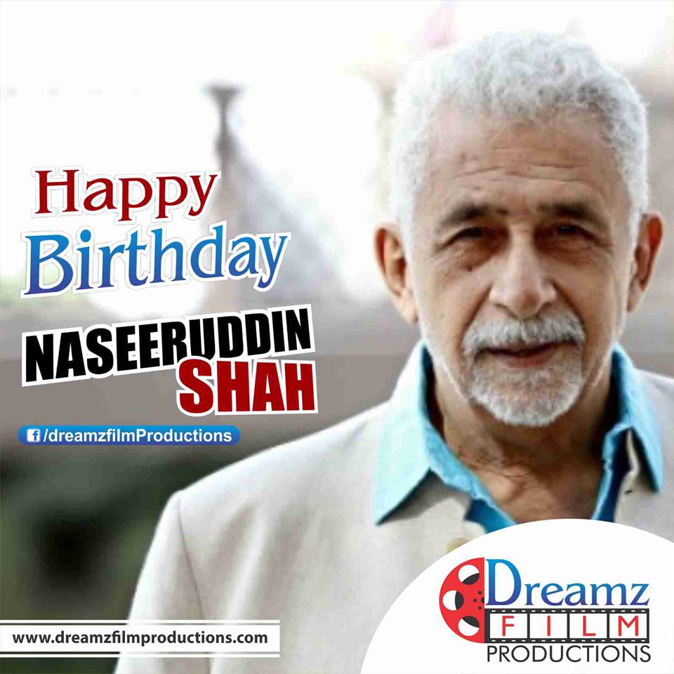  wishes a very  to Naseeruddin Shah (Legendary Bollywood Actor) 
